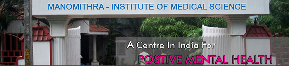 Manomithra - Institute of Medical Science Pvt Ltd